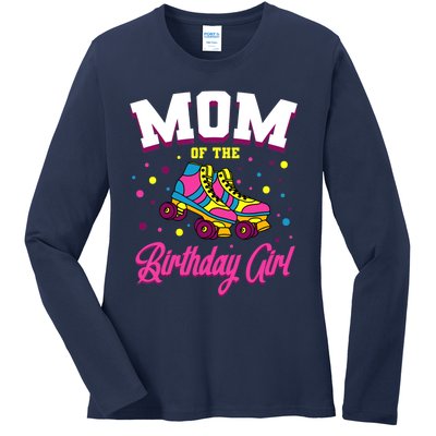 Mom Of The Birthday Girl Roller Skates Bday Skating Party Ladies Long Sleeve Shirt