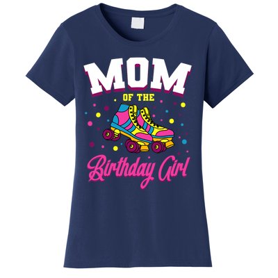 Mom Of The Birthday Girl Roller Skates Bday Skating Party Women's T-Shirt