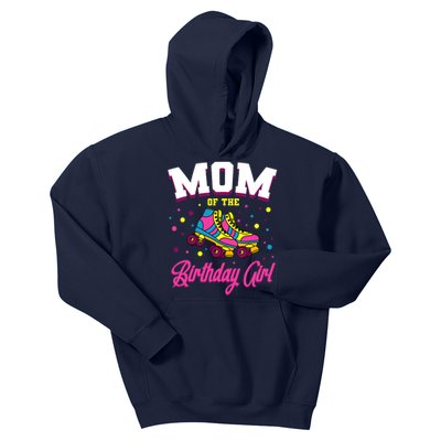 Mom Of The Birthday Girl Roller Skates Bday Skating Party Kids Hoodie