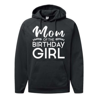 Mom Of The Birthday Girl Family Parents Mother Mommy Performance Fleece Hoodie