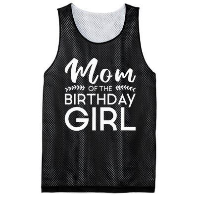 Mom Of The Birthday Girl Family Parents Mother Mommy Mesh Reversible Basketball Jersey Tank