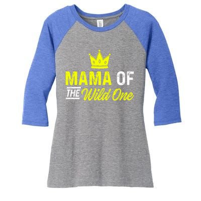 Mama Of The Wild One Mom Of The Wild One Meaningful Gift Women's Tri-Blend 3/4-Sleeve Raglan Shirt