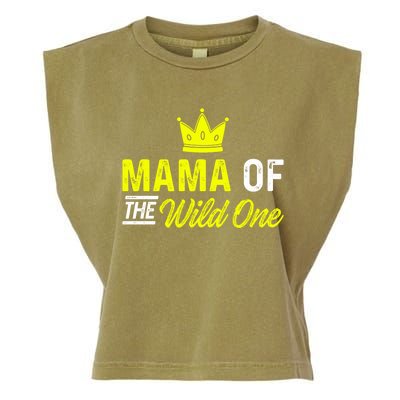 Mama Of The Wild One Mom Of The Wild One Meaningful Gift Garment-Dyed Women's Muscle Tee