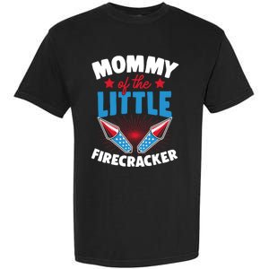 Mommy Of The Little Firecracker Matching Family 4th Of July Cool Gift Garment-Dyed Heavyweight T-Shirt