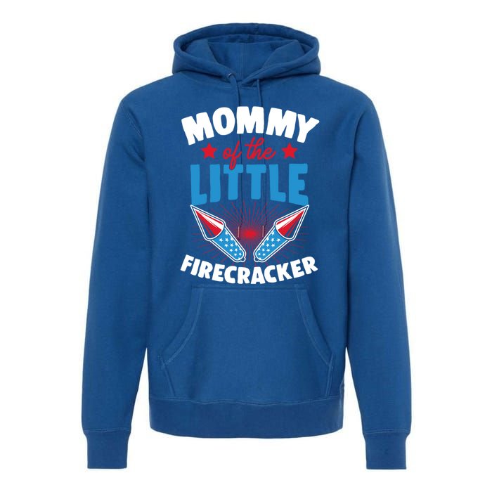 Mommy Of The Little Firecracker Matching Family 4th Of July Cool Gift Premium Hoodie