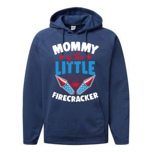 Mommy Of The Little Firecracker Matching Family 4th Of July Cool Gift Performance Fleece Hoodie