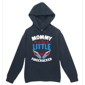 Mommy Of The Little Firecracker Matching Family 4th Of July Cool Gift Urban Pullover Hoodie