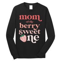 Mom of the Berry Sweet One Strawberry First Birthday 1st Long Sleeve Shirt