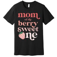 Mom of the Berry Sweet One Strawberry First Birthday 1st Premium T-Shirt