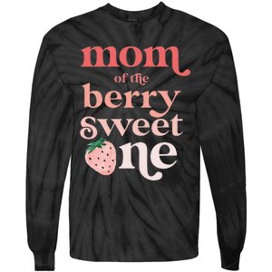 Mom of the Berry Sweet One Strawberry First Birthday 1st Tie-Dye Long Sleeve Shirt