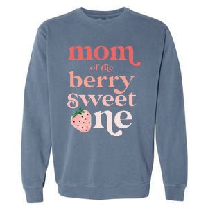 Mom of the Berry Sweet One Strawberry First Birthday 1st Garment-Dyed Sweatshirt