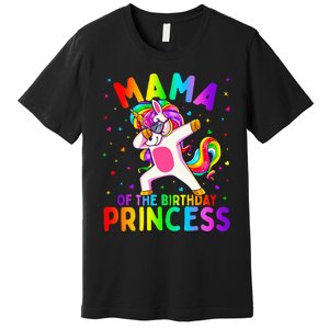 Mama of the Birthday Princess Dabbing Unicorn Mom Premium T-Shirt