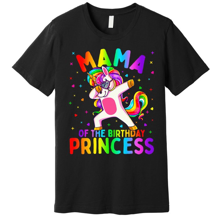 Mama of the Birthday Princess Dabbing Unicorn Mom Premium T-Shirt