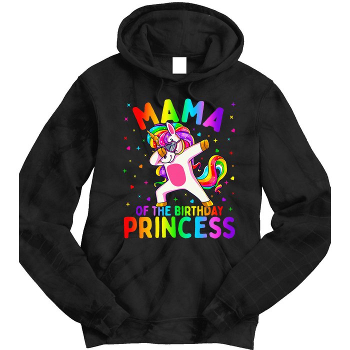 Mama of the Birthday Princess Dabbing Unicorn Mom Tie Dye Hoodie