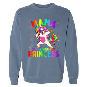 Mama of the Birthday Princess Dabbing Unicorn Mom Garment-Dyed Sweatshirt