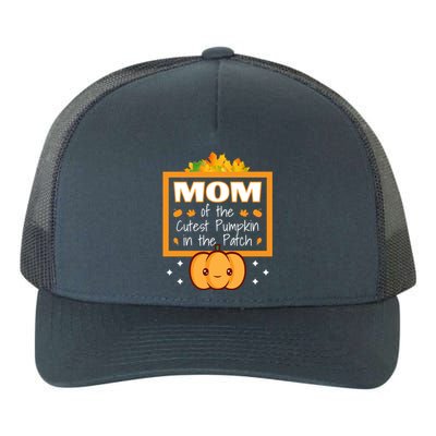 Mom Of The Cutest Pumpkin In The Patch Halloween Meaningful Gift Yupoong Adult 5-Panel Trucker Hat