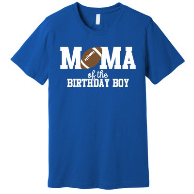 Mama Of The Birthday Football Lover First Birthday Party Cute Gift Premium T-Shirt