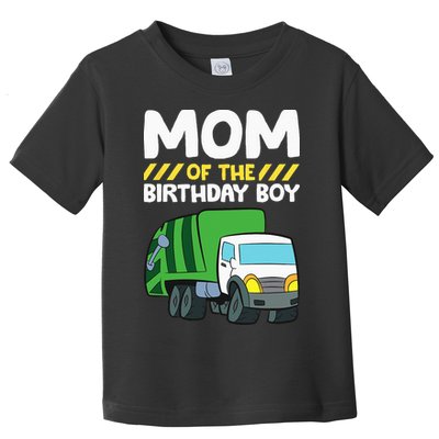 Mom Of The Birthday Boy Garbage Truck Birthday Party Toddler T-Shirt