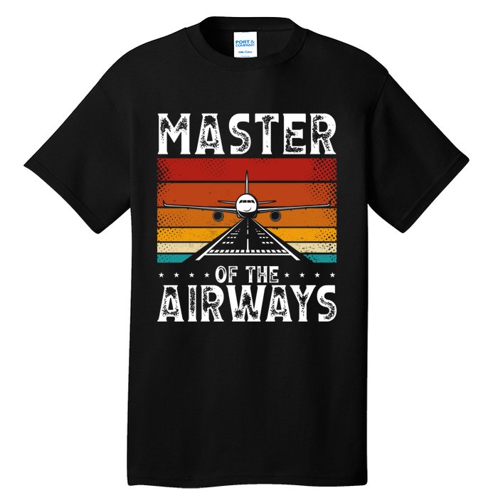 Masters Of The Airways Aviation Airline Pilot Tall T-Shirt