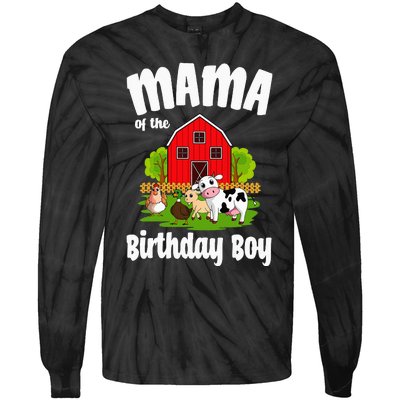 Mama Of The Birthday Boy Farm Animal Bday Party Celebration Tie-Dye Long Sleeve Shirt