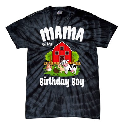 Mama Of The Birthday Boy Farm Animal Bday Party Celebration Tie-Dye T-Shirt