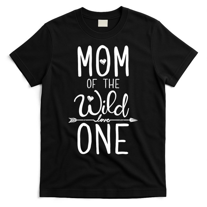 Mom Of The Wild One Mother Moms Mommy T-Shirt