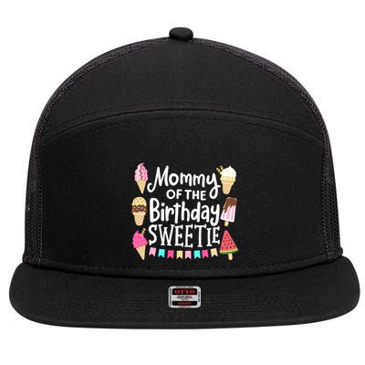 Mommy Of The Birthday Sweetie Ice Cream Matching Family 7 Panel Mesh Trucker Snapback Hat