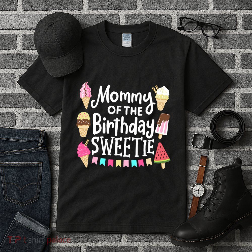 Mommy Of The Birthday Sweetie Ice Cream Matching Family Tall T-Shirt