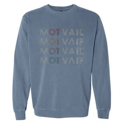 Motivate Occupational Therapy Ot Therapist Garment-Dyed Sweatshirt