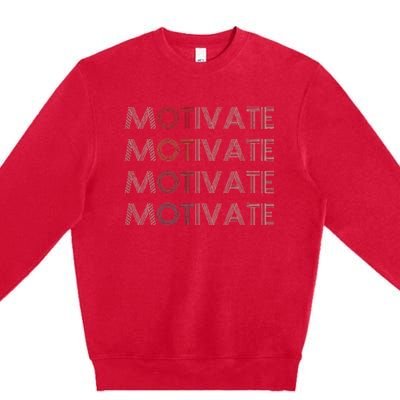 Motivate Occupational Therapy Ot Therapist Premium Crewneck Sweatshirt