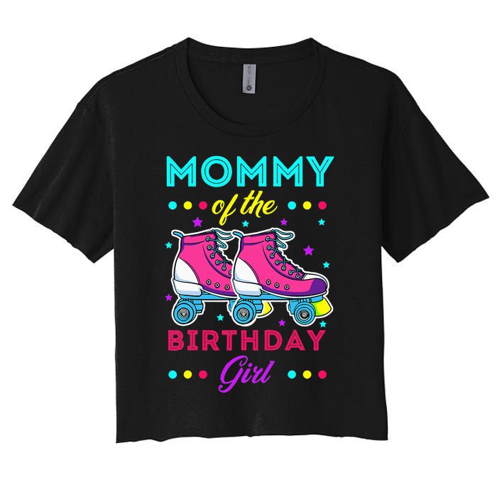 Mommy of the Birthday Roller Skates Bday Skating Theme Women's Crop Top Tee