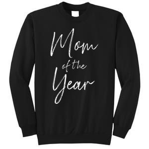 Mom of the year mother's day Sweatshirt