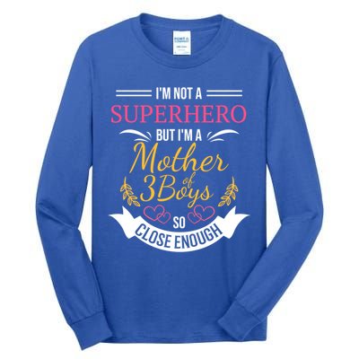 Mother Of Three Boys Cool Gift For Mom With 3 Sons Tall Long Sleeve T-Shirt