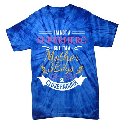 Mother Of Three Boys Cool Gift For Mom With 3 Sons Tie-Dye T-Shirt