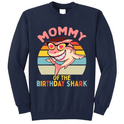 Mommy of the Shark Birthday Mom Matching Family Tall Sweatshirt