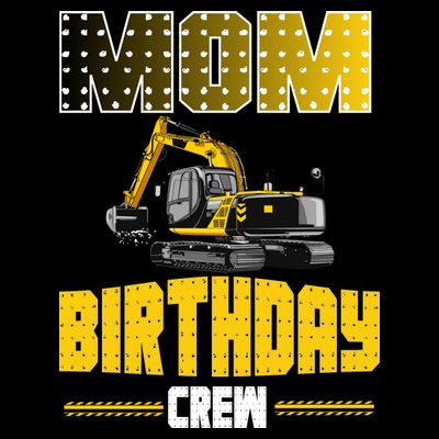 Mom Of The Birthday Crew Party Excavator T-Shirt