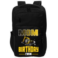 Mom Of The Birthday Crew Party Excavator Impact Tech Backpack