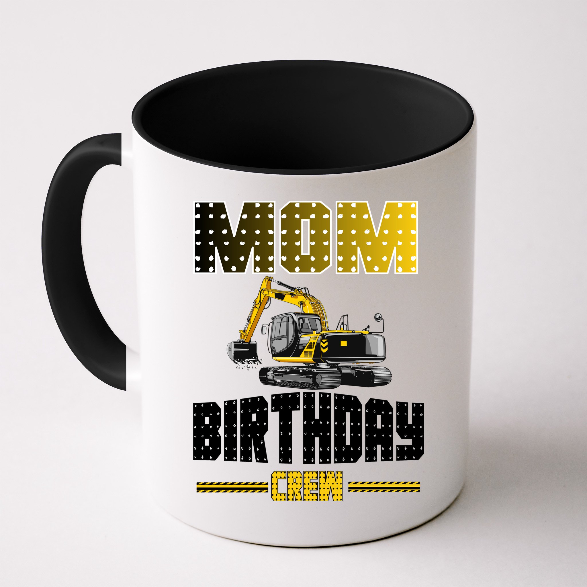Mom Of The Birthday Crew Party Excavator Mug