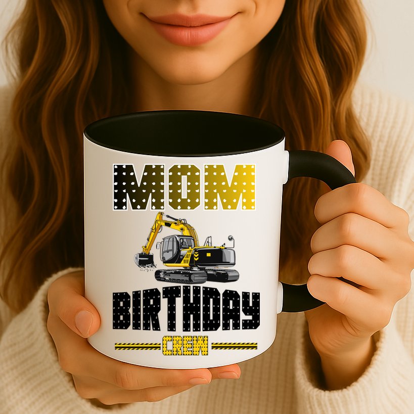 Mom Of The Birthday Crew Party Excavator Mug