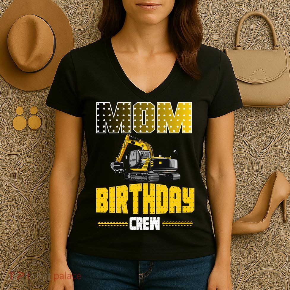 Mom Of The Birthday Crew Party Excavator Women's V-Neck T-Shirt