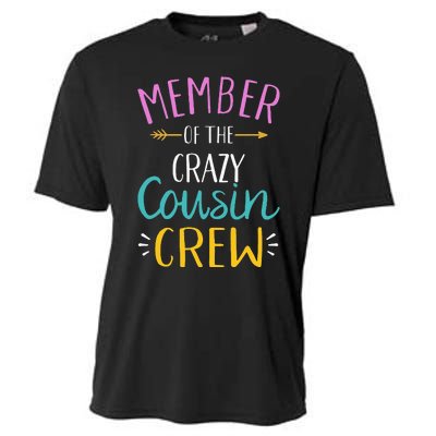 Member of the crazy cousin crew Cooling Performance Crew T-Shirt