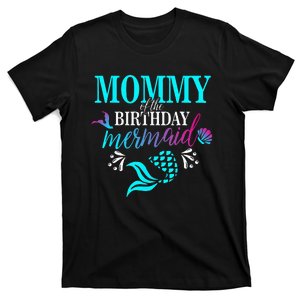 Mommy Of The Birthday Mermaid Matching Family T-Shirt