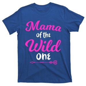 Mom Of The Wild One Mama Of The Wild One Gift T-Shirt