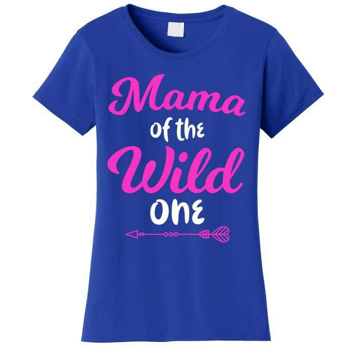 Mom Of The Wild One Mama Of The Wild One Gift Women's T-Shirt