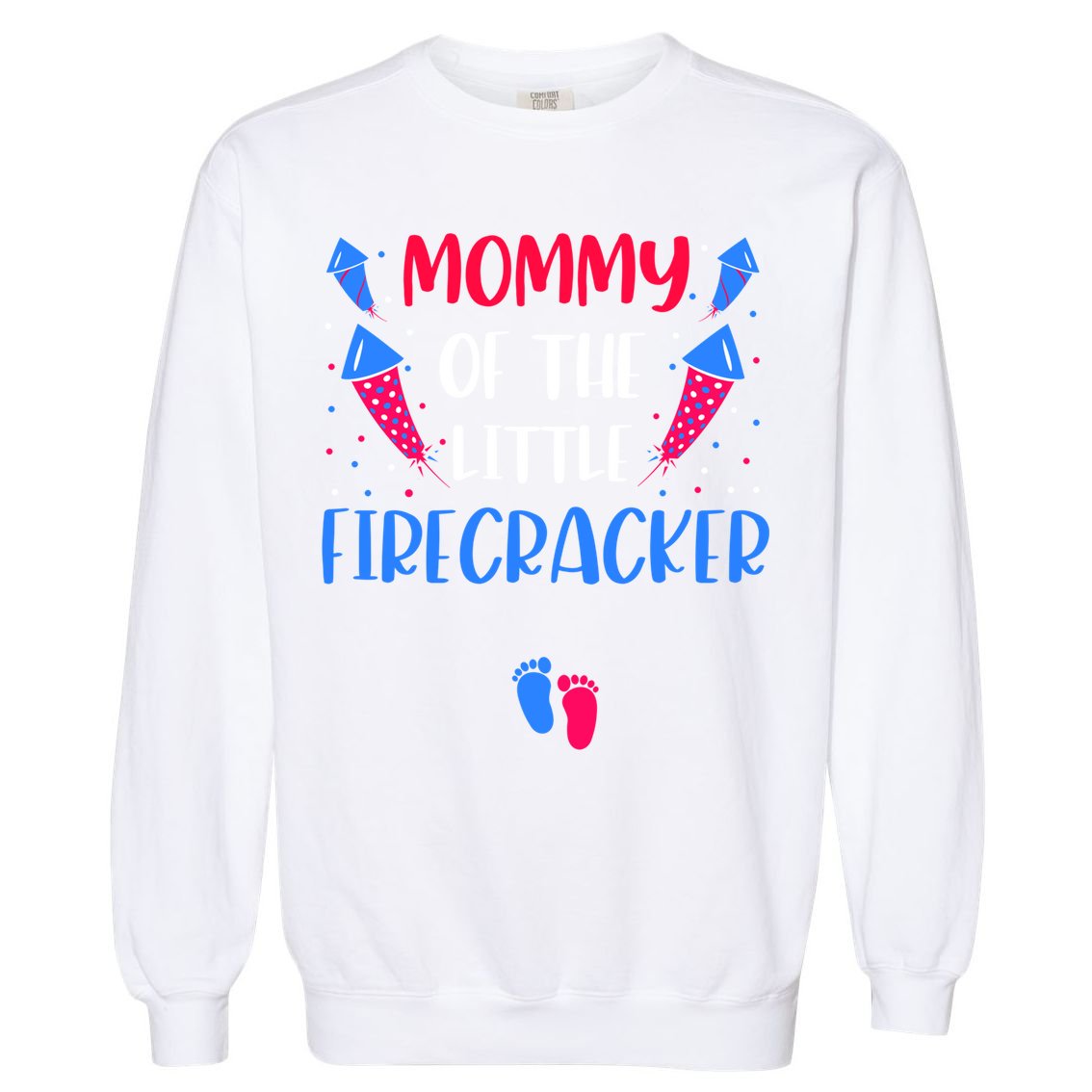 Mommy Of The Little Firecracker 4th Of July Pregnancy Gift Garment-Dyed Sweatshirt