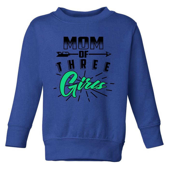 Mom Of Three Cute Mama Of Awesome Lassies Gift Toddler Sweatshirt