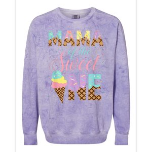 Mama Of The Sweet One Ice Cream 1st First Birthday Family Colorblast Crewneck Sweatshirt