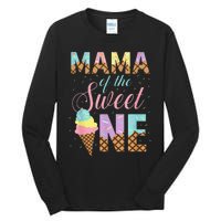 Mama Of The Sweet One Ice Cream 1st First Birthday Family Tall Long Sleeve T-Shirt