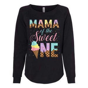 Mama Of The Sweet One Ice Cream 1st First Birthday Family Womens California Wash Sweatshirt