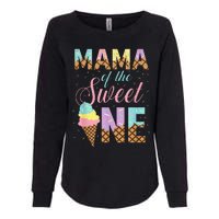 Mama Of The Sweet One Ice Cream 1st First Birthday Family Womens California Wash Sweatshirt